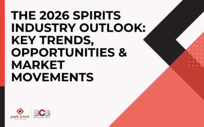 The 2026 Spirits Industry Outlook: Key Trends, Opportunities & Market Movements