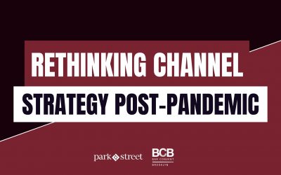 Rethinking Channel Strategy Post-Pandemic