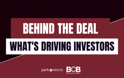 Behind the Deal: What’s Driving Investors