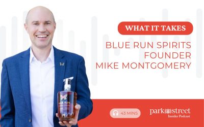 What It Takes— Blue Run Spirits Founder Mike Montgomery