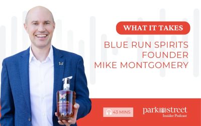 What It Takes— Blue Run Spirits Founder Mike Montgomery