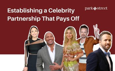 Establishing a Celebrity Partnership that Pays Off