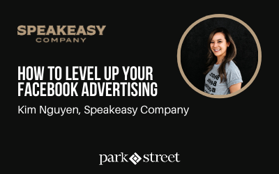 Speakeasy Company on How to Level Up Your Facebook Advertising