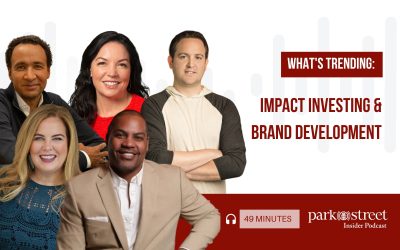 What’s Trending— Impact Investing & Brand Development