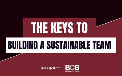 The Keys to Building a Sustainable Team