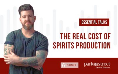 Essential Talks— The Real Cost of Spirits Production