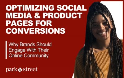 Optimizing Social Media & Product Pages for Conversions