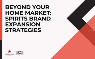 Beyond Your Home Market: Spirits Brand Expansion Strategies