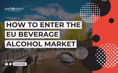 How to Enter the EU Beverage Alcohol Market