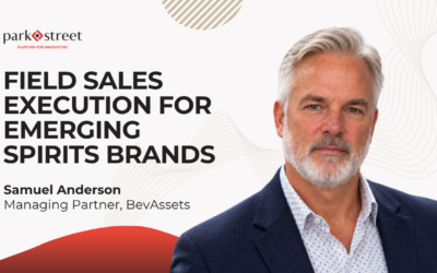 A Field Sales Execution Guide for Emerging Spirits Brands